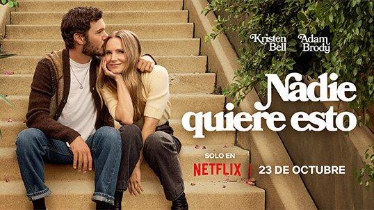 Nadie quiere esto en Netflix con Telmex