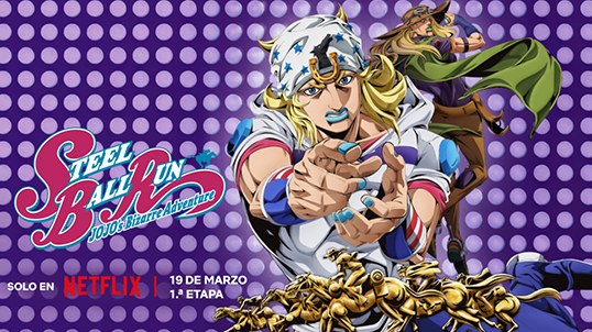 Steel Ball Run  en Netflix con Telmex