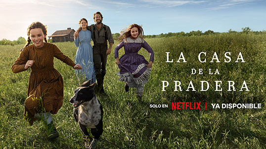 La casa de la pradera en Netflix con Telmex